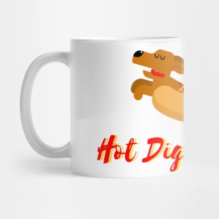 Hot Diggity Dog! Mug